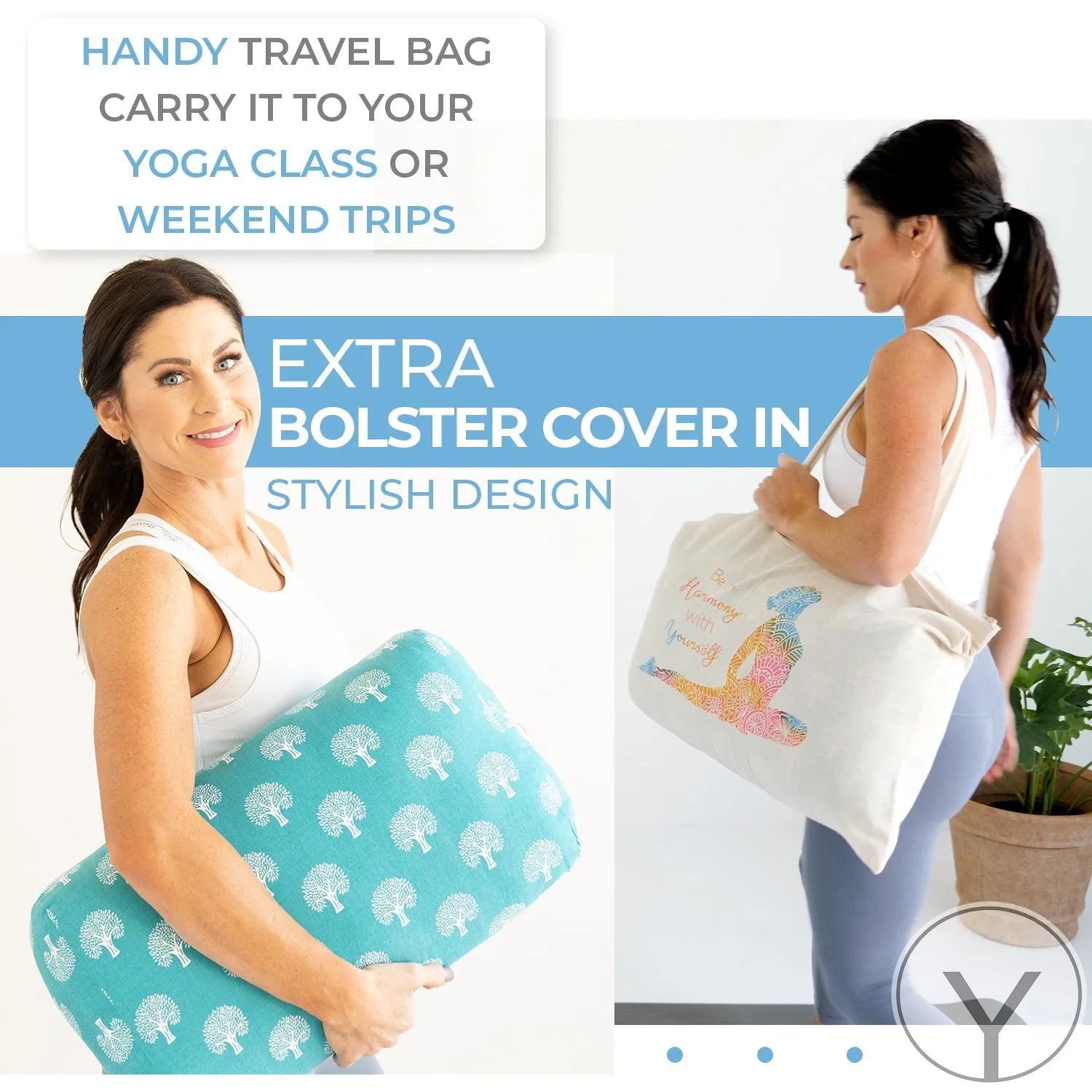 Two women demonstrating yoga bolster pillows; left woman holds a turquoise bolster with white dandelion pattern, right woman carries a cream canvas tote bag with colorful bird design. Extra bolster cover shown in stylish print.