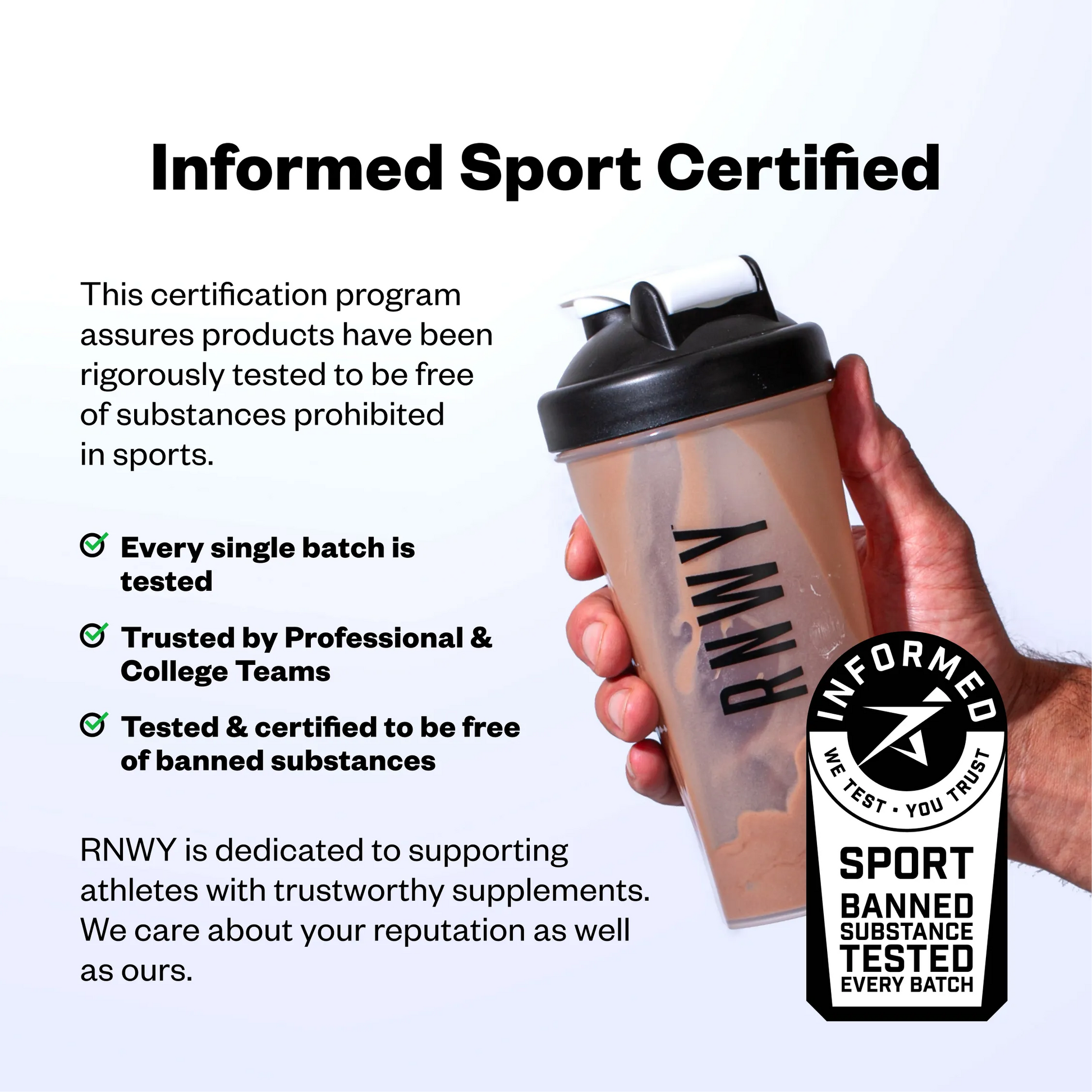 Hand holding a frosted protein shaker bottle with black "RNWY" branding and black flip-top lid, displayed next to an Informed Sport certification badge on a light background.
