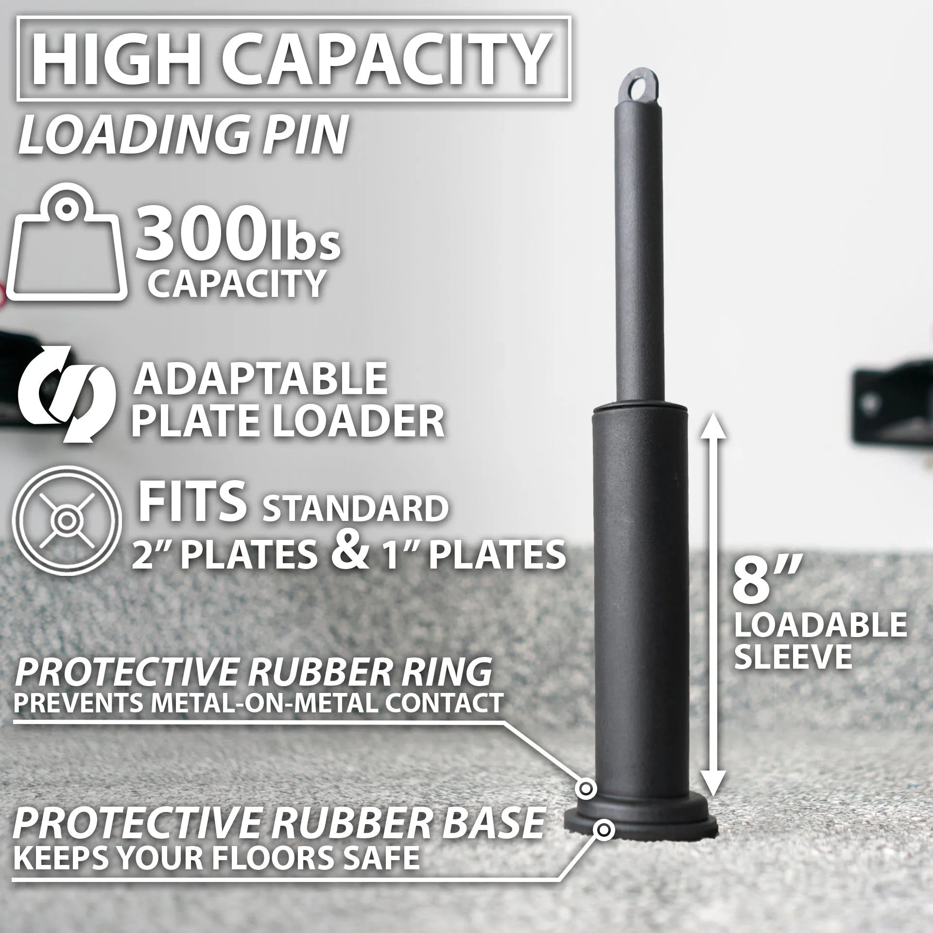 Black loading pin with 8-inch loadable sleeve, protective rubber ring and base, designed to fit standard 2-inch and 1-inch weight plates with 300 lbs capacity.